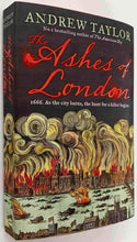 Load image into Gallery viewer, THE ASHES OF LONDON - Andrew Taylor
