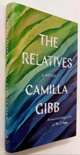 Load image into Gallery viewer, THE RELATIVES - Camilla Gibb
