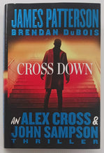 Load image into Gallery viewer, CROSS DOWN - James Patterson, Brendan DuBois