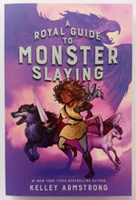 Load image into Gallery viewer, A ROYAL GUIDE TO MONSTER SLAYING - Kelley Armstrong