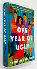 Load image into Gallery viewer, ONE YEAR OF UGLY - Caroline Mackenzie