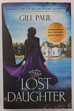 Load image into Gallery viewer, THE LOST DAUGHTER - Gill Paul