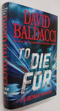 Load image into Gallery viewer, TO DIE FOR - David Baldacci