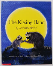 Load image into Gallery viewer, THE KISSING HAND - Audrey Penn