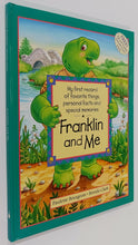 Load image into Gallery viewer, FRANKLIN AND ME - Paulette Bourgeois