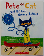 Load image into Gallery viewer, PETE THE CAT AND HIS FOUR GROOVY BUTTONS - Eric Litwin
