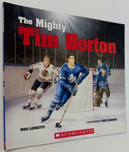 Load image into Gallery viewer, THE MIGHTY TIM HORTON - Mike Leonetti
