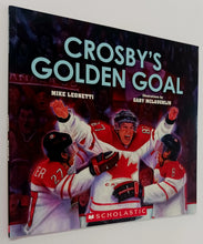 Load image into Gallery viewer, CROSBY'S GOLDEN GOAL - Mike Leonetti