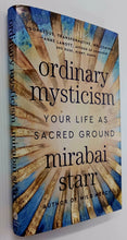 Load image into Gallery viewer, ORDINARY MYSTICISM - Mirabai Starr