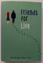 Load image into Gallery viewer, FRIENDS FOR LIFE - Andrew Norriss