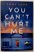 Load image into Gallery viewer, YOU CAN'T HURT ME - Emma Cook