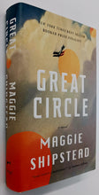 Load image into Gallery viewer, GREAT CIRCLE - Maggie Shipstead