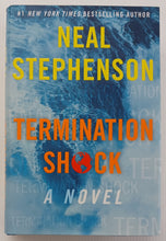 Load image into Gallery viewer, TERMINATION SHOCK - Neal Stephenson