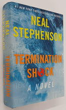 Load image into Gallery viewer, TERMINATION SHOCK - Neal Stephenson