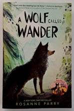 Load image into Gallery viewer, A WOLF CALLED WANDER - Rosanne Perry