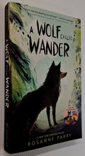 Load image into Gallery viewer, A WOLF CALLED WANDER - Rosanne Perry