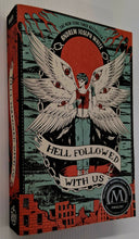 Load image into Gallery viewer, HELL FOLLOWED WITH US - Andrew Joseph White