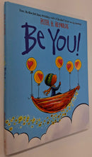 Load image into Gallery viewer, BE YOU! - Peter H. Reynolds