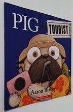 Load image into Gallery viewer, PIG THE TOURIST - Aaron Blabey