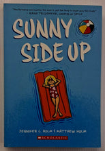 Load image into Gallery viewer, SUNNY SIDE UP - Jennifer L. Holm