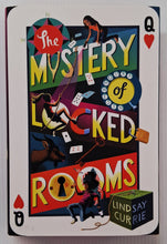 Load image into Gallery viewer, THE MYSTERY OF LOCKED ROOMS - Lindsay Currie