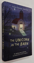Load image into Gallery viewer, THE UNICORN IN THE BARN - Jacqueline K. Ogburn