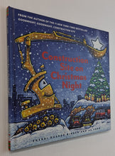 Load image into Gallery viewer, CONSTRUCTION SITE ON CHRISTMAS NIGHT - Sherri Duskey Rinker