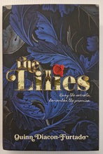 Load image into Gallery viewer, THE LILIES - Quinn Diacon-Furtado