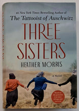 Load image into Gallery viewer, THREE SISTERS - Heather Morris