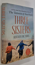 Load image into Gallery viewer, THREE SISTERS - Heather Morris
