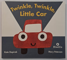 Load image into Gallery viewer, TWINKLE, TWINKLE, LITTLE CAR - Kate Dopirak