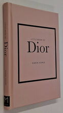 Load image into Gallery viewer, LITTLE BOOK OF DIOR - Karen Homer