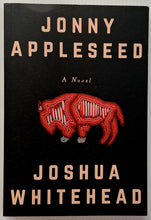 Load image into Gallery viewer, JONNY APPLESEED - Joshua Whitehead