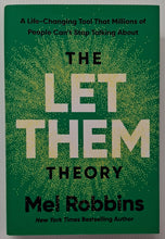 Load image into Gallery viewer, THE LET THEM THEORY - Mel Robbins, Sawyer Robbins
