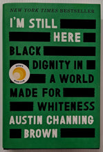 Load image into Gallery viewer, I'M STILL HERE - Austin Channing Brown