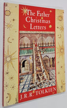 Load image into Gallery viewer, THE FATHER CHRISTMAS LETTERS - J.R.R. Tolkien