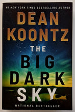 Load image into Gallery viewer, THE BIG DARK SKY - Dean Koontz