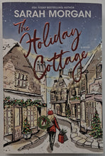 Load image into Gallery viewer, THE HOLIDAY COTTAGE - Sarah Morgan