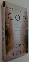 Load image into Gallery viewer, HOW TO KNOW GOD - Deepak Chopra