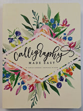 Load image into Gallery viewer, CALLIGRAPHY MADE EASY - Ashley Gardner