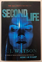 Load image into Gallery viewer, SECOND LIFE - S. J. Watson