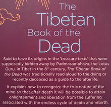 Load image into Gallery viewer, THE TIBETAN BOOK OF THE DEAD - Padmasambhava