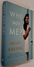Load image into Gallery viewer, WHY NOT ME? - Mindy Kaling