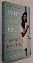 Load image into Gallery viewer, WHY NOT ME? - Mindy Kaling