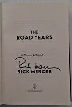 Load image into Gallery viewer, THE ROAD YEARS (SIGNED) - Rick Mercer