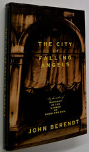 Load image into Gallery viewer, THE CITY OF FALLING ANGELS - John Berendt