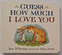 Load image into Gallery viewer, GUESS HOW MUCH I LOVE YOU - Sam McBratney