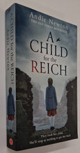 Load image into Gallery viewer, A CHILD FOR THE REICH - Andie Newton