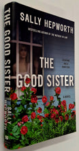Load image into Gallery viewer, THE GOOD SISTER - Sally Hepworth