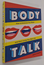 Load image into Gallery viewer, BODY TALK - Katie Sturino